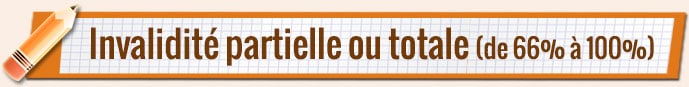 Invalidité totale